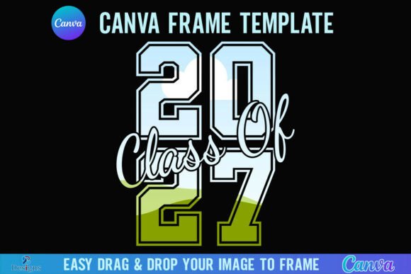 Celebrate the Class of 2027: Senior Canva Frame Design Guide